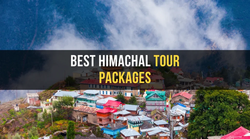 Best Himachal Tour Packages